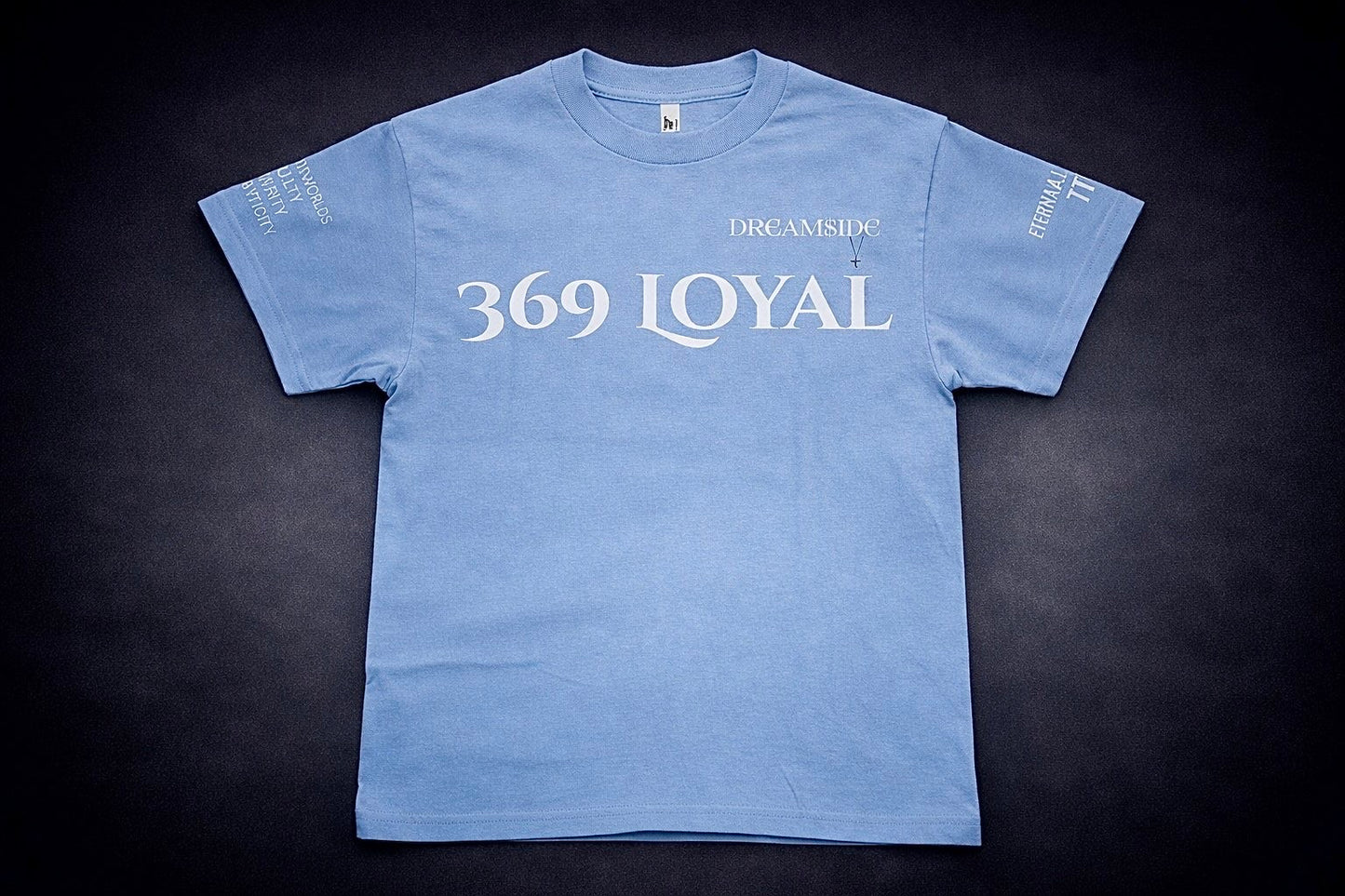 369 Loyal &  Dream$ide