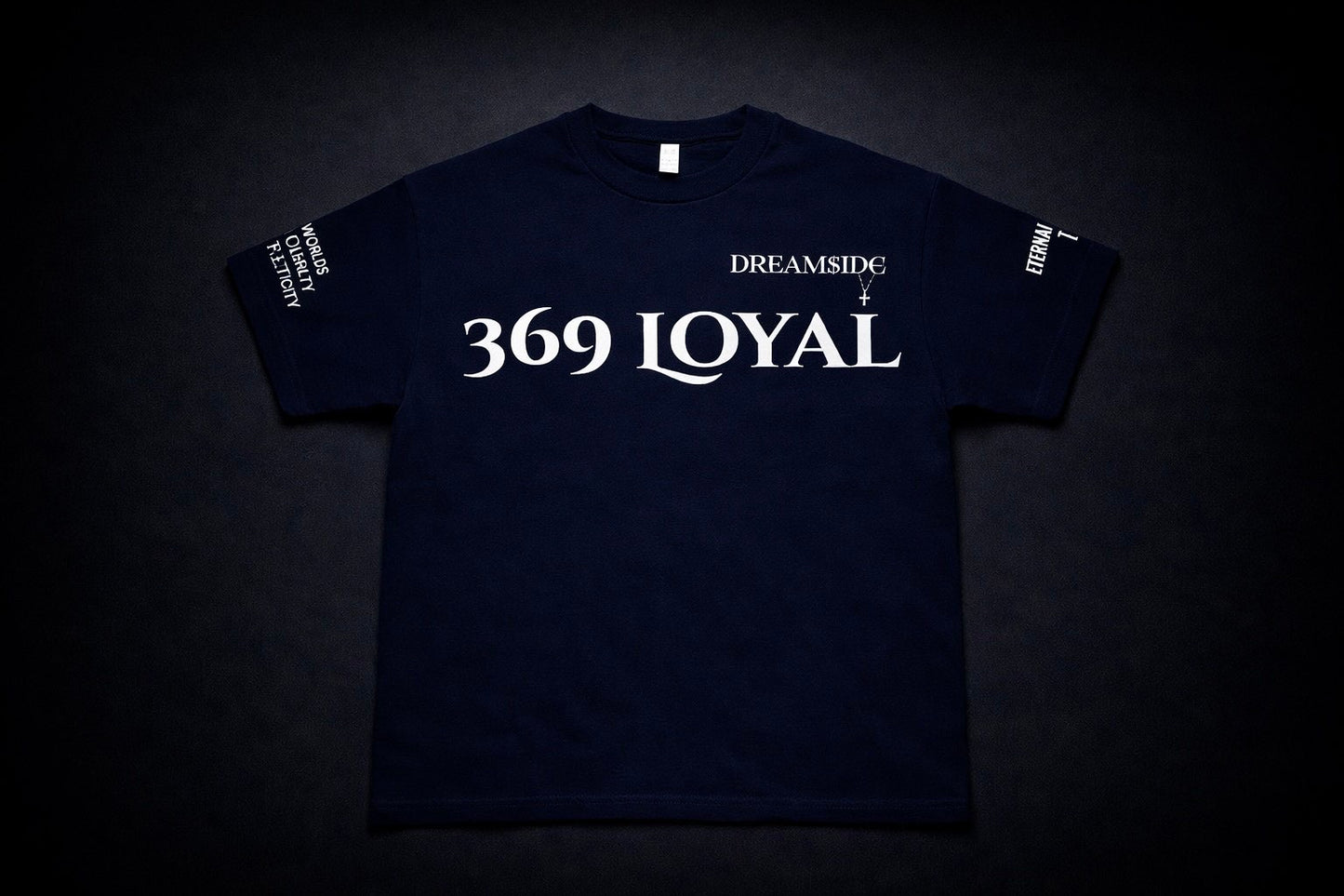 369 Loyal &  Dream$ide